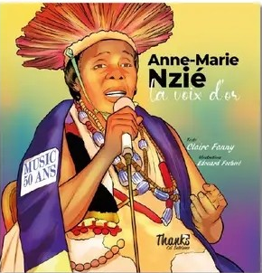 Couverture de Anne-Marie Nzié, la voix d’or